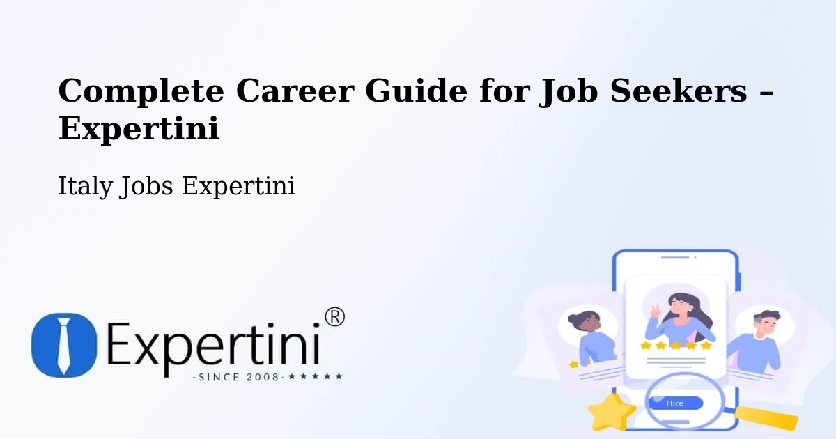Career Guide for Job Seekers – Italy - Italy Jobs Expertini