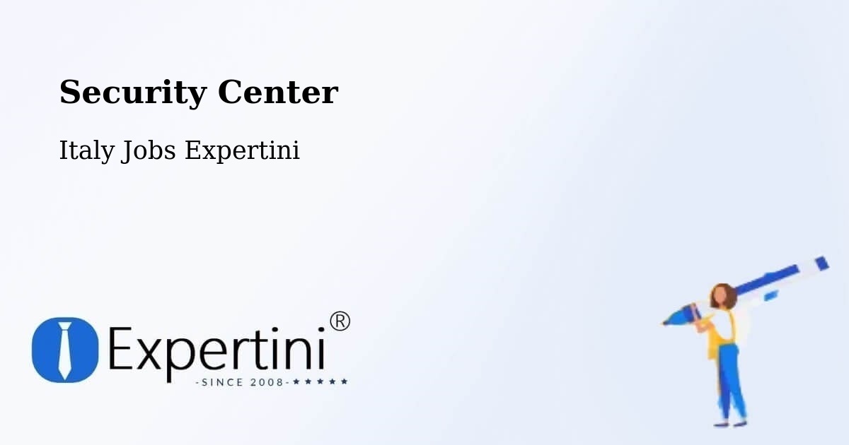 Security Center - Italy Jobs Expertini