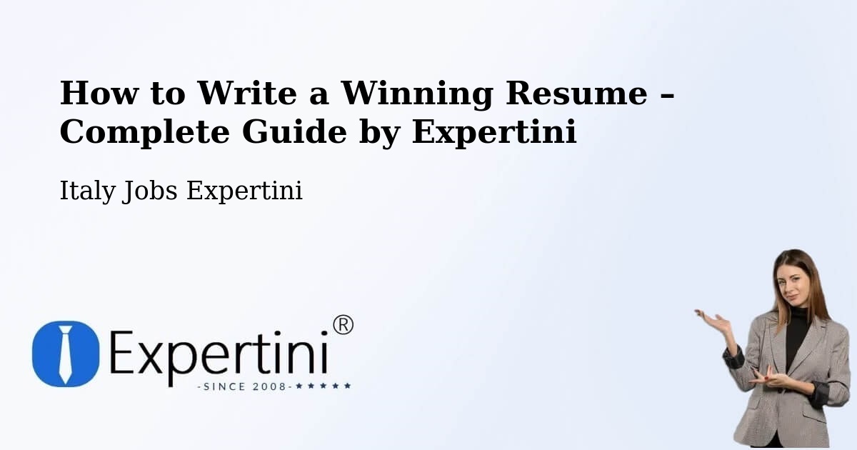 Resume Writing Guide for Job Seekers – Italy - Italy Jobs Expertini