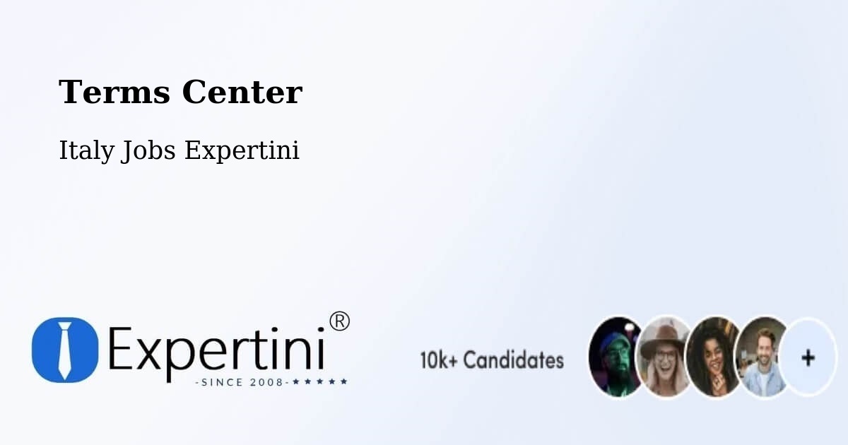 Terms Center - Italy Jobs Expertini